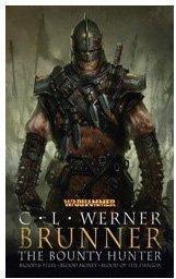 Brunner, the bounty hunter par  C. L. Werner