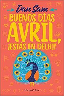 Buenos días Avril, ¡Estás en Delhi! par Dan Sam