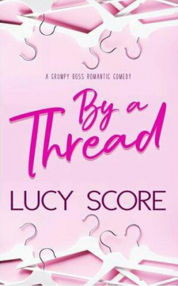 By a Thread par Lucy Score