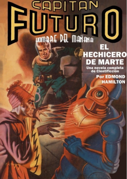 CAPITN FUTURO Y EL HECHICERO DE MARTE par Edmond Hamilton