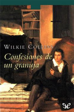 Confesiones de un granuja par Wilkie Collins