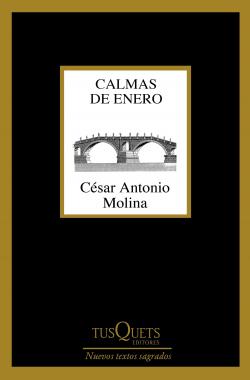 Calmas de enero par Csar Antonio Molina