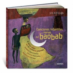Canciones infantiles y nanas del baobab. El frica negra en 30 canciones infantiles par Chantal Grosleziat