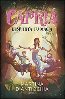 Capria 1 - Despierta tu magia par Martina D'Antiochia