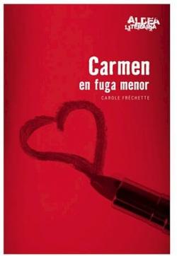 Carmen en fuga menor par Carole Frchette