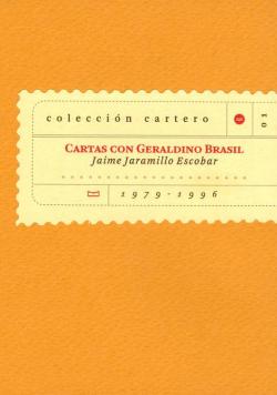 Cartas con Geraldino Brasil par Jaime Jaramillo Escobar