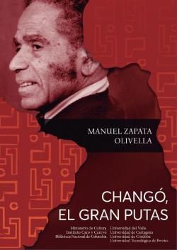 Chang, el gran putas. par Manuel Zapata Olivella