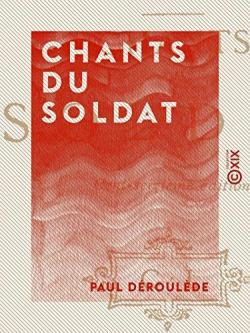 Chants Du Soldat par Paul Droulde