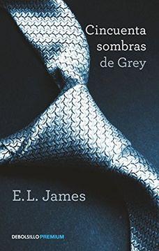 Cincuenta sombras de Grey par E. L. James