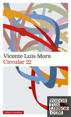 Circular 22 par Vicente Luis Mora
