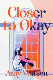 Closer to okay par Amy Watson