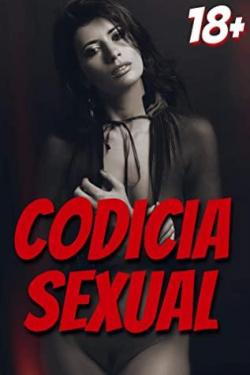 Codicia sexual: historias de sexo, cuentos erticos - antologa para hombres y mujeres par Rene Dusle