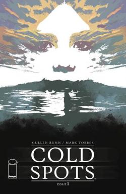 Cold Spots 1. par Cullen Bunn