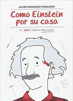 Como Einstein por su casa par Fernández Panadero