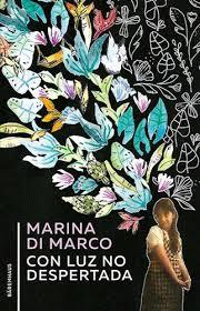 Con luz no despertada par Marina Di Marco