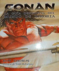 Conan: La gua definitiva del mundo de Hiboria par Roy Thomas