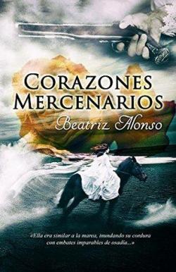Corazones mercenarios par Beatriz Alonso