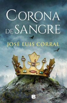 Corona de sangre par  Jos Luis Corral