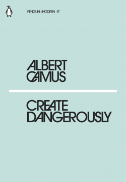 Create dangerously par Albert Camus