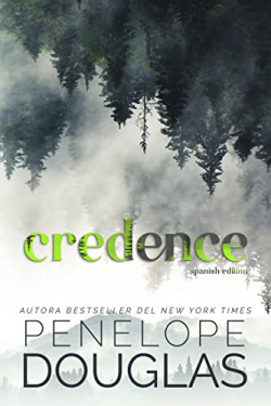 Credence: spanish edition par Penelope Douglas