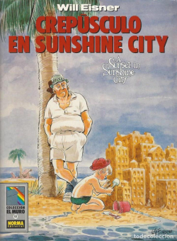Crepsculo en Sunshine City par Will Eisner