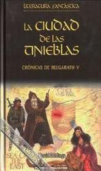 Crnicas De Belgarath V. La Ciudad De Las Tinieblas par David Eddings