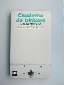 Cuaderno de bitcora par Leonor Mercado