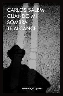 Cuando mi sombra te alcance par Carlos Salem Sola