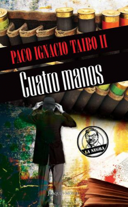 Cuatro Manos par Paco Ignacio Taibo II 