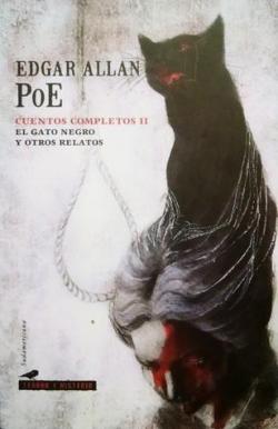 Cuentos completos II. El gato negro y otros relatos par Edgar Allan Poe