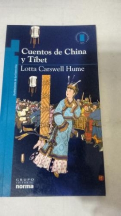 Cuentos de China y Tíbet par Lotta Carswell Hume