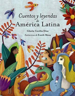 Cuentos y leyendas de Amrica latina par Gloria Cecilia Daz