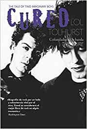 Cured, the tale of two imaginary boys par Laurence Tolhurst