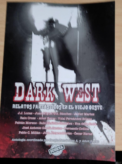 Dark West: Relatos fantsticos en el viejo Oeste par Varios autores