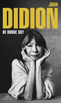 De dónde soy - Joan Didion - Babelio