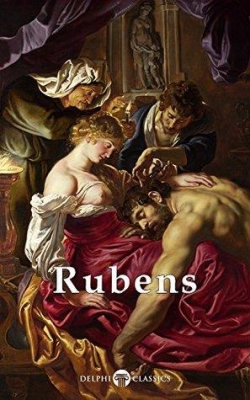 Delphi Complete Works of Peter Paul Rubens par Peter Russell