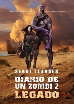 Diario de un zombie: Legado par Sergio Llauger