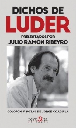 Dichos de Luder par Julio Ramn Ribeyro