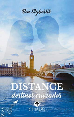 Distance: Destinos Cruzados par Bea Styberlik