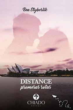 Distance: Promesas Rotas par Bea Styberlik