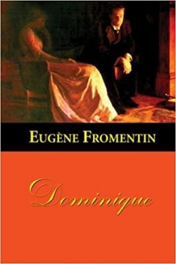 Dominique par Eugne Fromentin