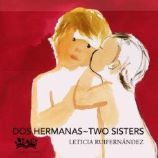 Dos hermanas par Leticia Ruifernndez