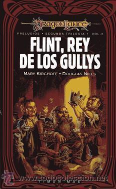 Dragonlance: Flint, rey de los gullys par Mary Kirchoff