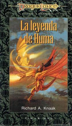 Dragonlance: La leyenda de Huma par Richard A. Knaak