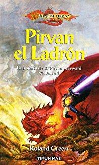 Dragonlance: Pirvan el ladrn par Roland Green