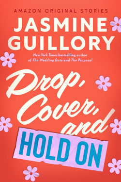 Drop, Cover, and Hold On par Jasmine Guillory