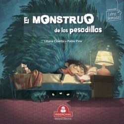 EL MONSTRUO DE LAS PESADILLAS: cuento infantil par Liliana Cinetto