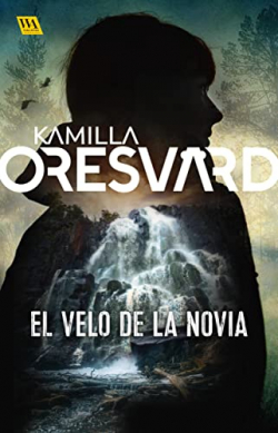 EL VELO DE LA NOVIA par Kamilla Oresvrd