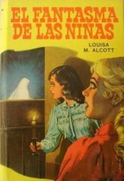 El Fantasma de las Nias par Louisa May Alcott