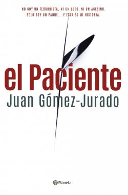 El Paciente par Juan Gmez-Jurado